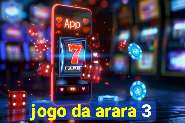 jogo da arara 3